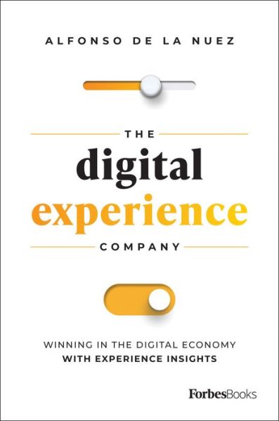 Cover for Alfonso De La Nuez · The Digital Experience Company (Hardcover Book) (2022)