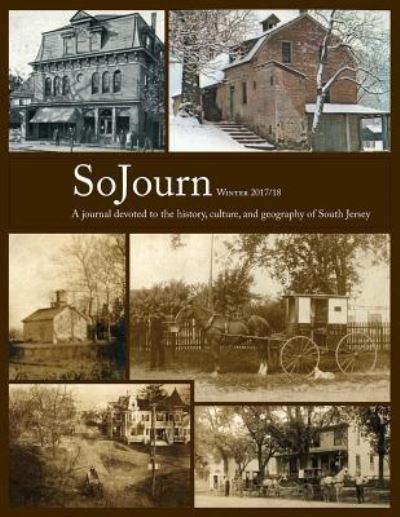 SoJourn 2.2 Winter 2017/18 - - Books - South Jersey Culture & History Center - 9781947889996 - February 15, 2018