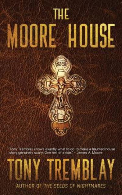 Cover for Tony Tremblay · The Moore House (Hardcover Book) (2018)