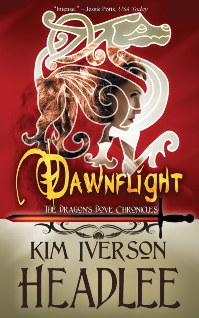 Cover for Kim Iverson Headlee · Dawnflight - Dragon's Dove Chronicles (Hardcover Book) (2019)