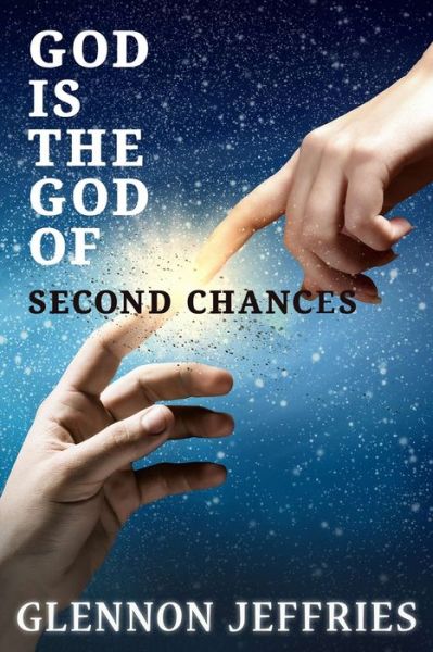 Cover for Glennon Jeffries · God is the God of Second Chances (Paperback Book) (2020)