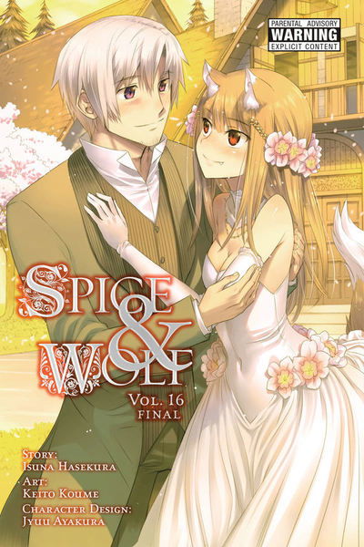 Cover for Isuna Hasekura · Spice and Wolf, Vol. 16 (manga) - SPICE AND WOLF GN (Paperback Book) (2018)