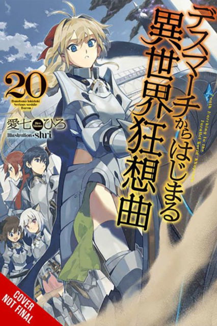 Cover for Hiro Ainana · Death March to the Parallel World Rhapsody, Vol. 20 (light novel) (Paperback Book) (2023)