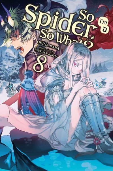 Cover for Okina Baba · So I'm a Spider, So What?, Vol. 8 (light novel) (Paperback Book) (2020)
