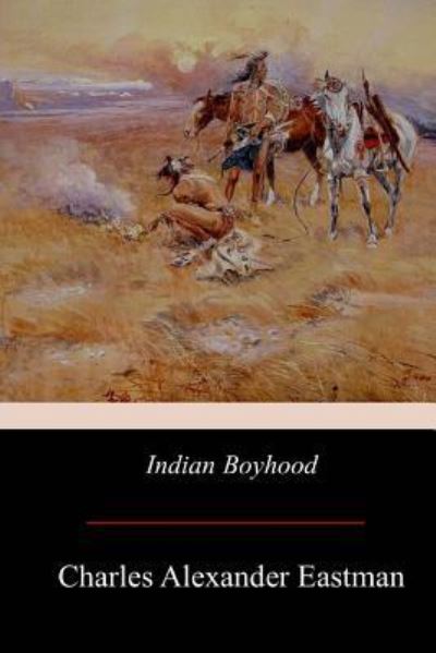 Cover for Charles Alexander Eastman · Indian Boyhood (Taschenbuch) (2017)