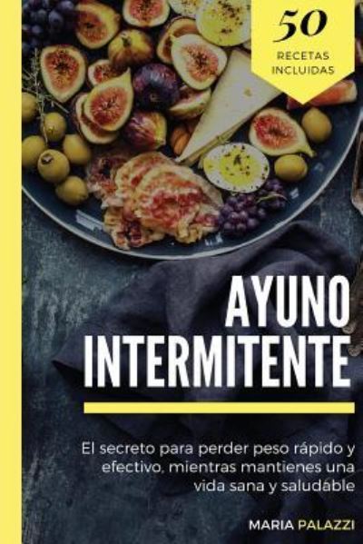 Cover for Maria Palazzi · Ayuno Intermitente (Paperback Book) (2017)