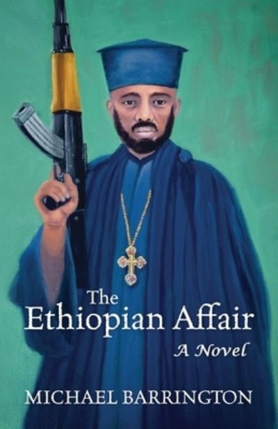 Cover for Michael Barrington · Ethiopian Affair (Book) (2022)