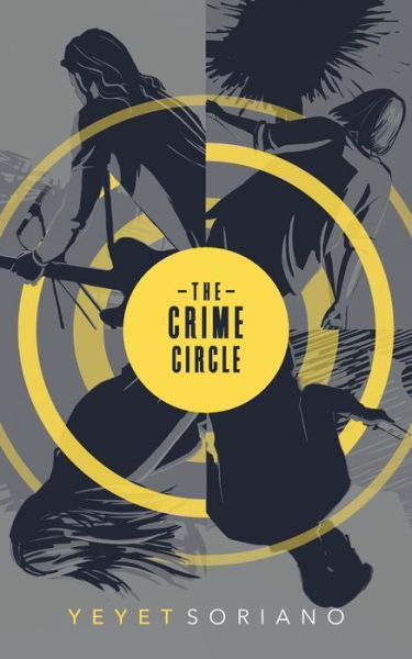 Cover for Yeyet Soriano · The Crime Circle (Paperback Bog) (2018)