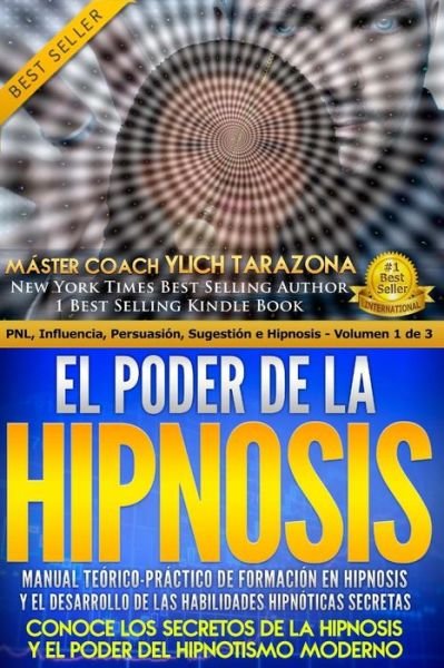 Cover for Ylich Eduard Tarazona Gil · El Poder de la HIPNOSIS (Pocketbok) (2017)