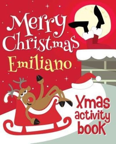 Cover for Xmasst · Merry Christmas Emiliano - Xmas Activity Book (Paperback Book) (2017)