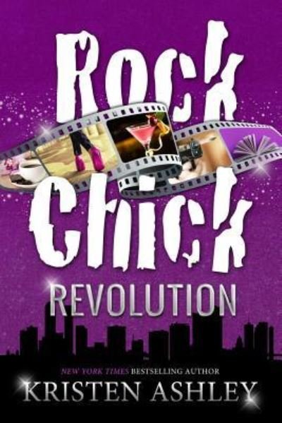 Cover for Kristen Ashley · Rock Chick Revolution (Pocketbok) (2018)