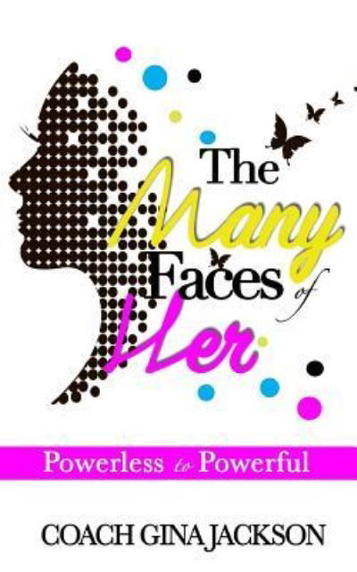 Cover for Gina Jackson · The Many Faces of Her (Paperback Book) (2018)