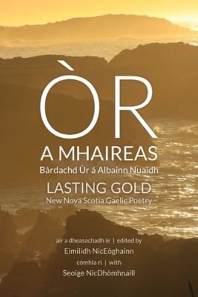 Cover for Eimilidh Niceòghainn · Òr a Mhaireas / Lasting Gold (Book) (2022)