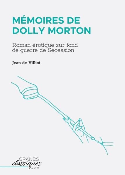 Cover for Jean de Villiot · Mémoires de Dolly Morton (Paperback Book) (2018)