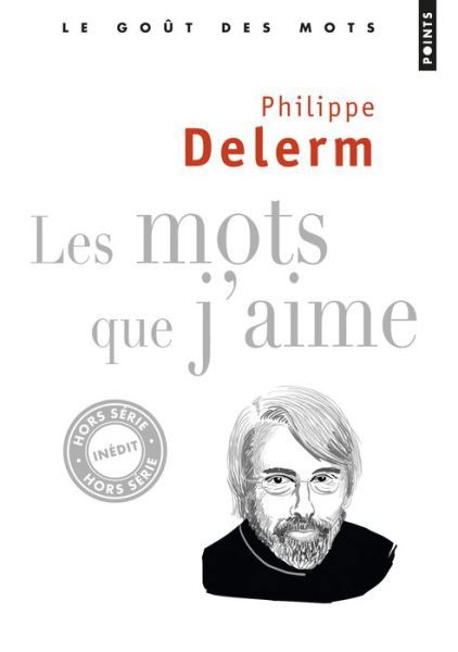 Cover for Philippe Delerm · Mots Que J'Aime (Pocketbok) (2013)