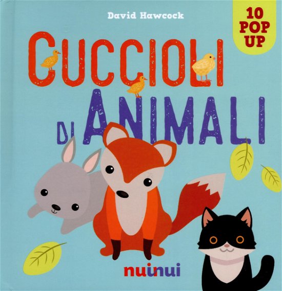 Cover for David Hawcock · Cuccioli Di Animali. Libro Pop Up. Ediz. A Colori (Book)
