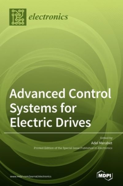 Cover for Adel Merabet · Advanced Control Systems for Electric Drives (Hardcover Book) (2020)