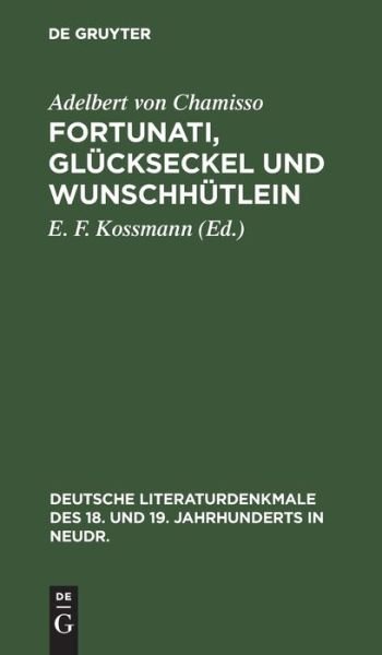 Cover for Adelbert Von Chamisso · Fortunati, Glckseckel Und Wunschhtlein (Hardcover bog) (1901)
