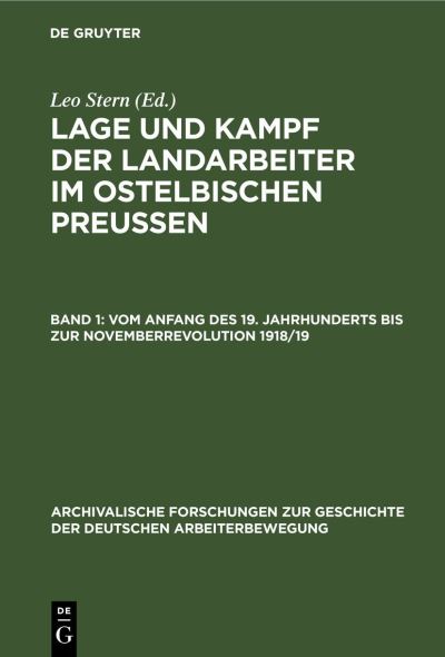 (Vom Anfang des 19. Jahrhunderts Bis Zur Novemberrevolution 1918/19) - Hans Hübner - Kirjat - de Gruyter GmbH, Walter - 9783112472996 - lauantai 14. tammikuuta 1978