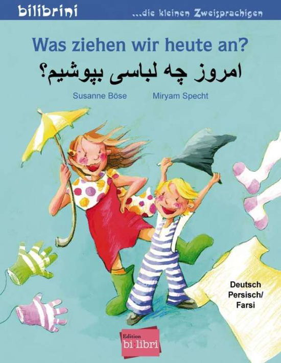 Cover for Böse · Was ziehen wir heute an?,Dt.-Persi (Book)