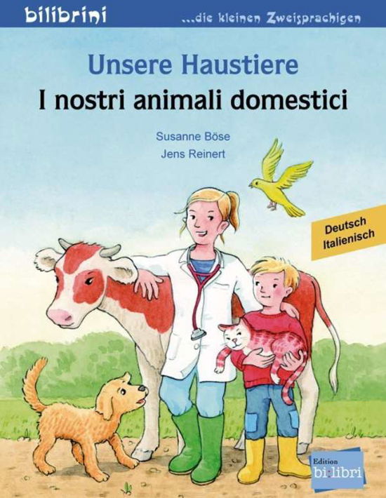 Cover for Böse · Unsere Haustiere, Dtsch.-Italien. (Bok)