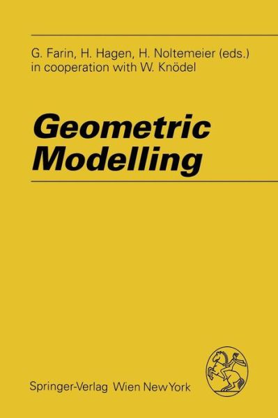 Cover for G Farin · Geometric Modelling - Computing Supplementa (Paperback Book) [Softcover reprint of the original 1st ed. 1993 edition] (1993)