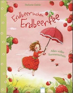 Cover for Dahle · Erdbeerinchen Erdbeerfee. Alles v (Buch)