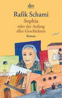Cover for Schami · Sophia, oder der Anfang aller Ge (Book)