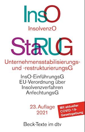 Insolvenzordnung / Unternehmensstabilisierungs- und -restrukturierungsgesetz - Dtv Verlagsgesellschaft - Bøker - dtv Verlagsgesellschaft - 9783423530996 - 17. september 2021