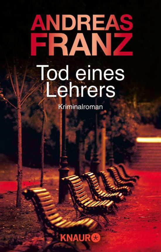 Cover for Andreas Franz · Knaur TB.62599 Franz.Tod eines Lehrers (Book)