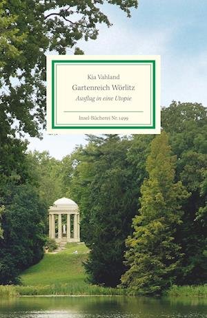 Cover for Kia Vahland · Gartenreich Wörlitz (Hardcover Book) (2022)