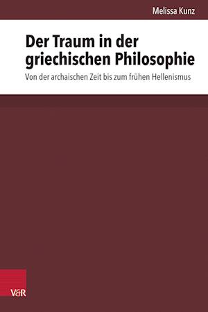 Cover for Kunz · Der Traum In Der Griechischen Philosophie (Book) (2025)