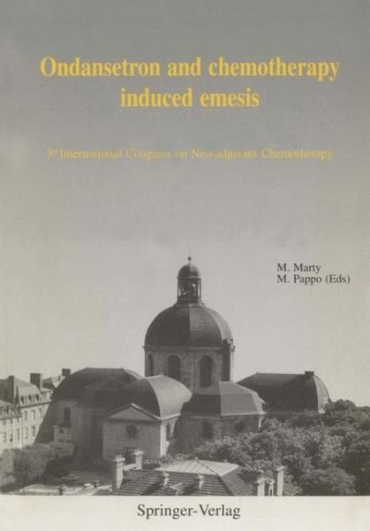 Cover for M Marty · Ondansetron and chemotherapy induced emesis: 3rd International Congress on Neo-adjuvant Chemotherapy (Paperback Book) [Softcover reprint of the original 1st ed. 1991 edition] (1992)