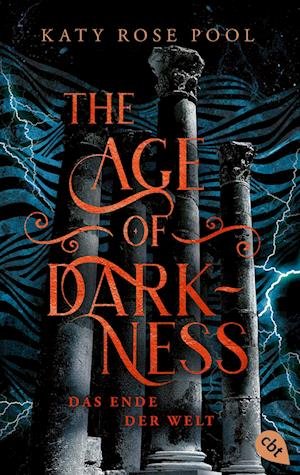 Cover for Katy Rose Pool · The Age Of Darkness - Das Ende Der Welt (Bok)