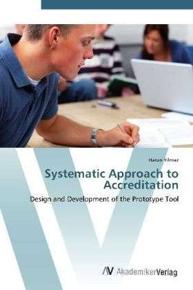 Cover for Yilmaz · Systematic Approach to Accredita (Book) (2012)