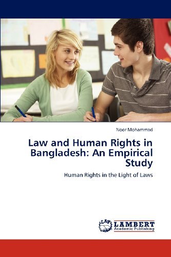 Cover for Noor Mohammad · Law and Human Rights in Bangladesh: an Empirical Study: Human Rights in the Light of Laws (Paperback Bog) (2012)