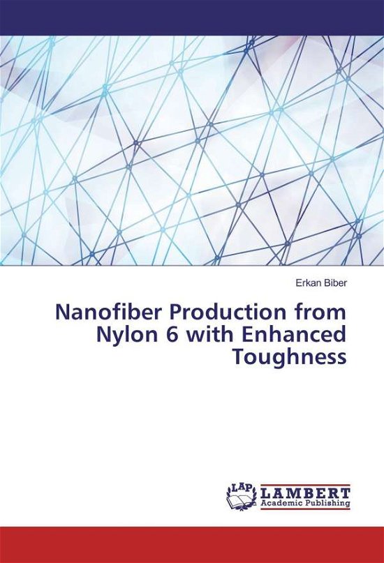 Cover for Biber · Nanofiber Production from Nylon 6 (Book)