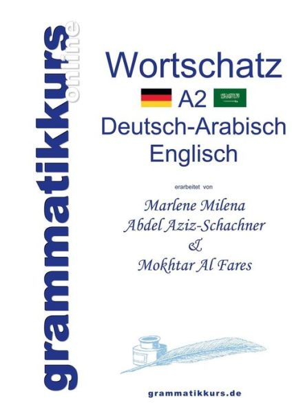 Cover for Mokhtar Al Fares · Worterbuch A2 Deutsch-arabisch-englisch (Paperback Book) [German edition] (2013)