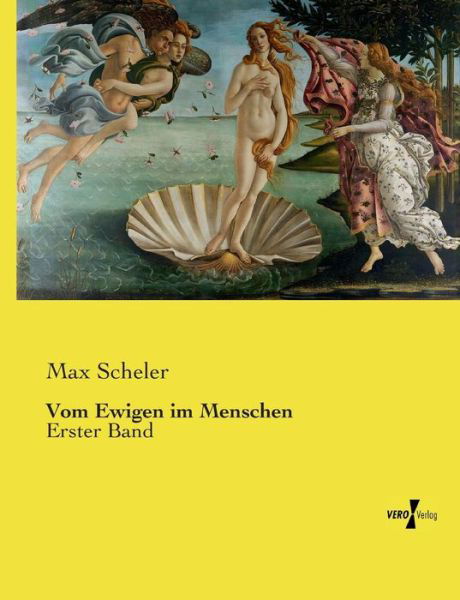 Cover for Max Scheler · Vom Ewigen Im Menschen (Taschenbuch) (2019)