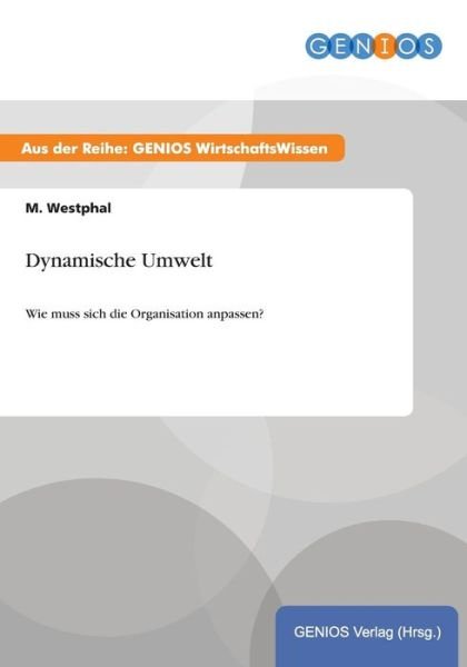 Cover for M Westphal · Dynamische Umwelt (Pocketbok) (2015)