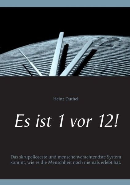 Cover for Duthel · Es ist 1 vor 12! (Bog) (2016)