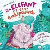 Cover for Hanna Schmitz · CD Der Elefant ist ganz entspannt (CD)