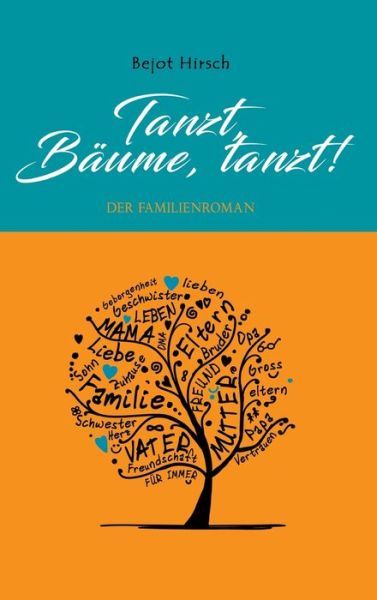 Cover for Hirsch · Tanzt, Bäume, tanzt! (Book) (2019)