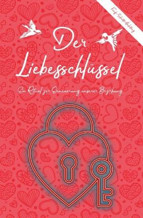 Cover for Riedl · Der Liebesschlüssel (Einband) (Book)