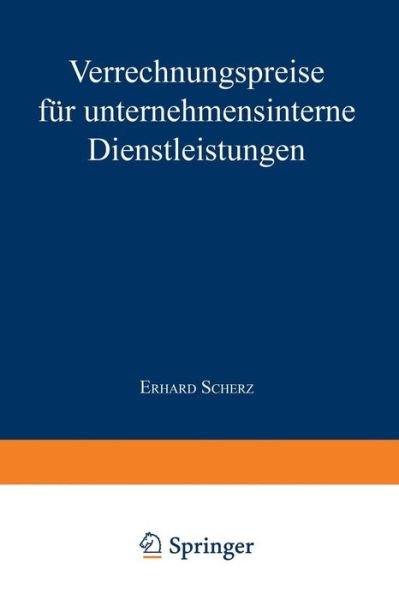Cover for Erhard Scherz · Verrechnungspreise Fur Unternehmensinterne Dienstleistungen (Paperback Bog) [1998 edition] (1998)