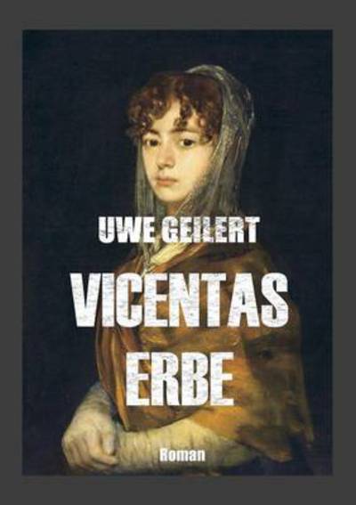 Cover for Geilert · Vicentas Erbe (Book) (2019)