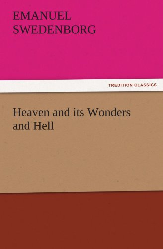 Cover for Emanuel Swedenborg · Heaven and Its Wonders and Hell (Tredition Classics) (Paperback Book) (2011)