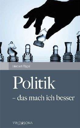 Cover for Flügel · Politik - das mach ich besser (Book)