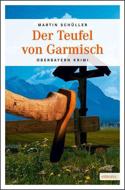 Cover for Schüller · Der Teufel von Garmisch (Bok)