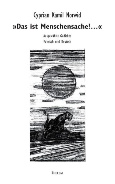 Cover for Cyprian Kamil Norwid · Das Ist Menschensache!... (Pocketbok) (2003)